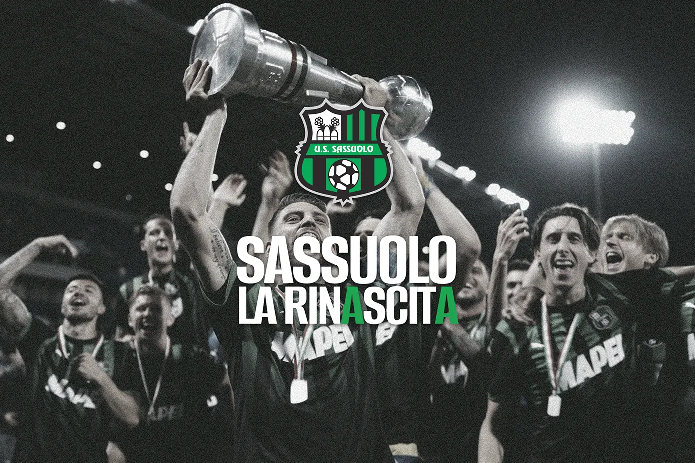 Sassuolo, La Rinascita - La copertina della docuserie del Sassuolo Calcio 24/25